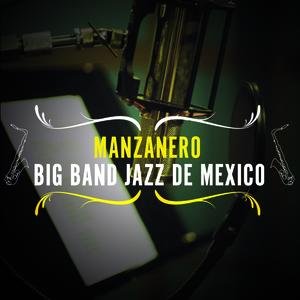 Manzanero-Big Band Jazz de México
