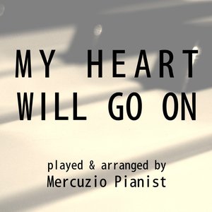 My Heart Will Go On