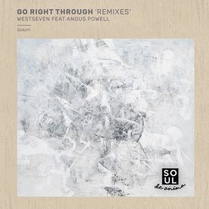Go Right Through 'Remixes'