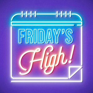 Friday's High - Single