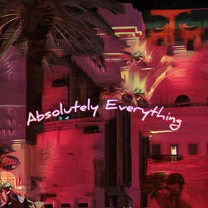Absolutely Everything