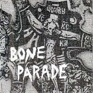 Bone Parade