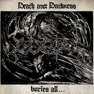 Death and Darkness Buries All...