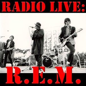 Radio Live: R.E.M.