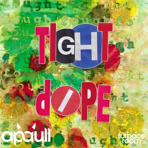 Tight Dope (Remixes) - Single