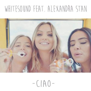 Ciao (feat. Alexandra Stan) - Single