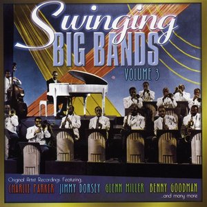 Swinging Big Bands, Vol. 3