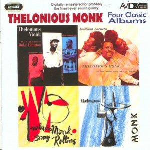 Four Classic Albums (Plays The Music Of Duke Ellington / & Sonny Rollins / Brilliant Corners / Thelonious Monk) (Digitally Remastered)