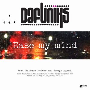 Ease My Mind (feat. Barbara Moleko, Joseph Agami)