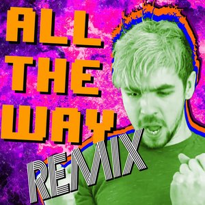 All the Way (Pop Remix)