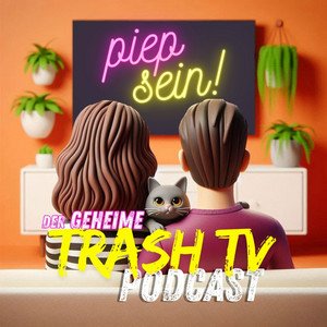 piep sein! Der "Trash TV"-Podcast 的头像