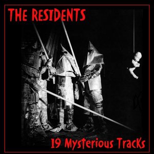 19 Mysterious Tracks