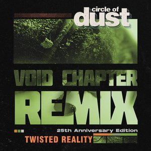 Twisted Reality (Void Chapter Remix)