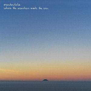 where the mountain meets the sea