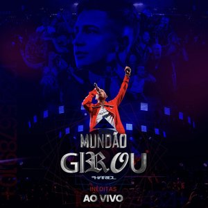 Mundão Girou (Inéditas) [Ao Vivo]