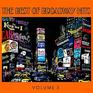 The Best of Broadway Hits, Volume 3