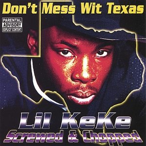 Image for 'Don't Mess With Texas : Screwed & Chopped'