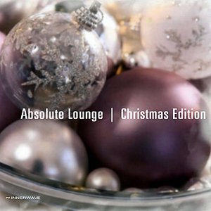 Absolute Lounge | Christmas Edition