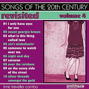 Songs Of The 20th Century / Revisited-Vol. 4