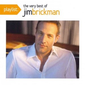 Playlist: The Very Best Of Jim Brickman