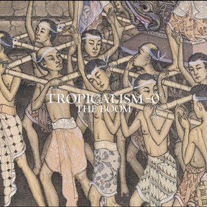 TROPICALISM - 0゜