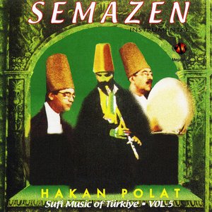 Semazen / Sufi Music of Türkiye, Vol. 5