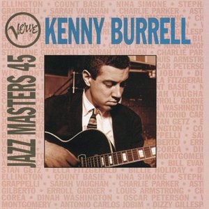 Verve Jazz Masters 45: Kenny Burrell [Explicit]