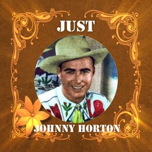 Just Johnny Horton