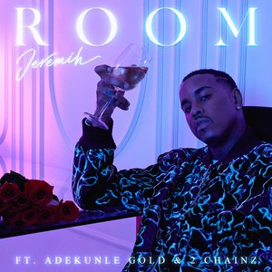 Room (feat. Adekunle Gold & 2 Chainz) - Single