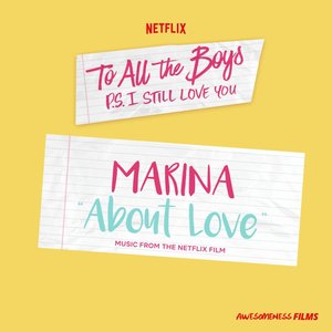 “About Love (From The Netflix Film “To All The Boys: P.S. I Still Love You”)”的封面