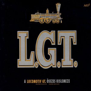 A Locomotiv GT összes kislemeze