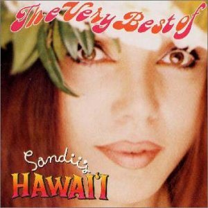 The Very Best Of Sandii's Hawai'i