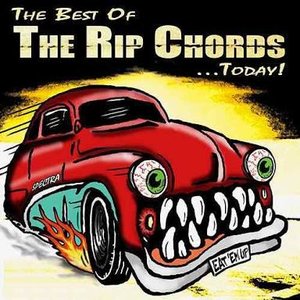The Best Of The Rip Chords...Today!