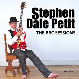 Stephen Dale Petit: The BBC Sessions