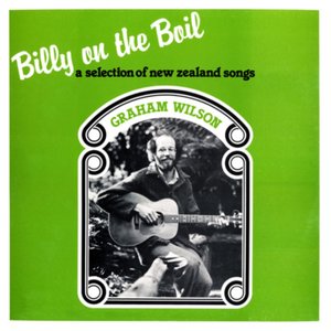 Billy On the Boil (A Selection of New Zealand Songs)