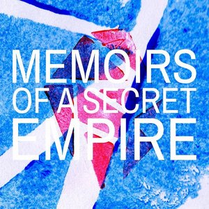 MEMOIRS OF A SECRET EMPIRE