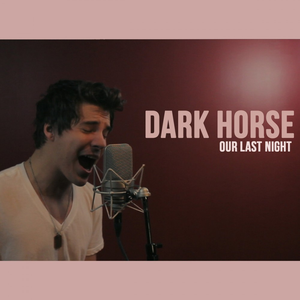 Our Last Night - Dark Horse - Zortam Music