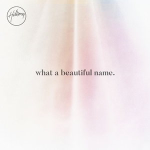 What a Beautiful Name
