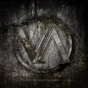 We're Only Human