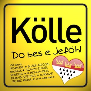 Kölle Do Bes E Jeföhl