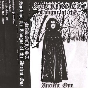 Sucking The Tongue Of The Ancient One