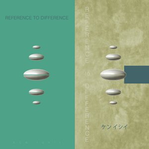 Reference To Difference (Remastered 30th Anniversary Edition)