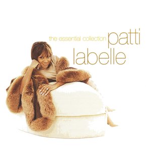 Patti LaBelle: The Essential collection