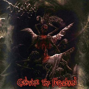 Consume the Forsaken [Explicit]