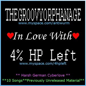 The Groovy Orphanage in Love With 4% HP Left Split EP