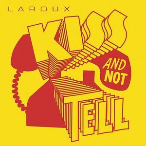 Kiss And Not Tell