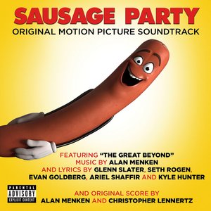 Sausage Party (Original Motion Picture Soundtrack)