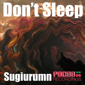 Don't Sleep