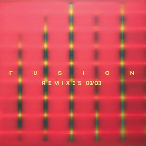 Fusion Remixes 03/03