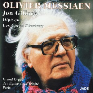 Olivier Messiaen : Diptyque - Les corps glorieux